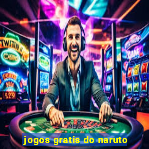 jogos gratis do naruto